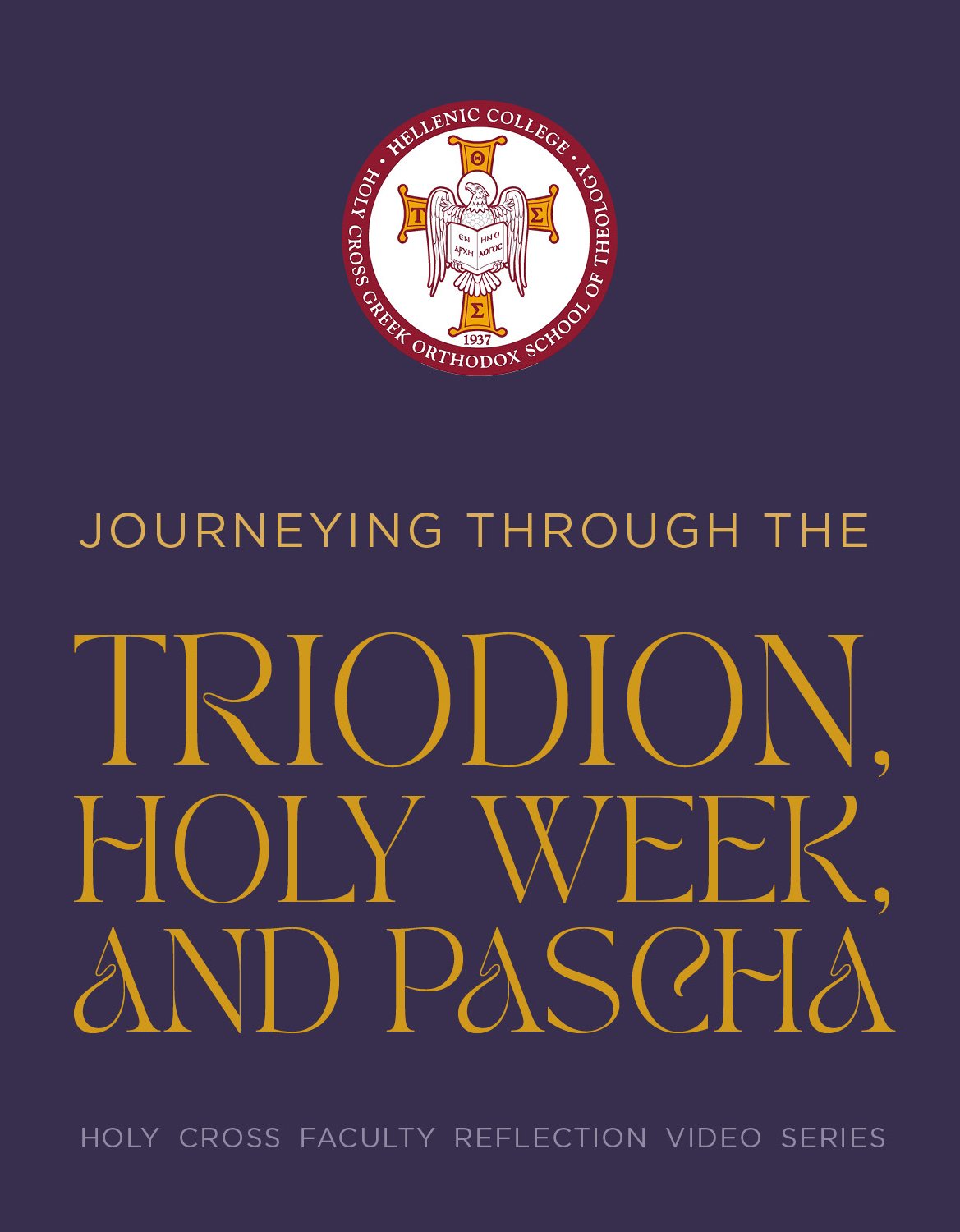 Journeying Through the Triodion, Holy Week and Pascha